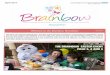 tHE brAINBOW eASTER eVENT pAGE 3, 4 and 5 · April 2017 Welcome to the Brainbow Newsletter Issue 6 We have now reached Spring 2017 and this marks the ﬁrst anniversary of the Brainbow