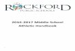 2016-2017 Middle School Athletic Handbook - Rockford, IL · 3 Middle School Athletic Handbook RPS 2016-2017 Athletic Contact Information SCHOOL NAME PHONE E-MAIL Auburn Sean Norton