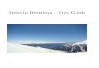 Treks in Himalaya – Trek Guidetreksinhimalaya.com/wp-content/uploads/2016/12/Treks-in-Himalaya-Easy... · Himalaya. Trek is relatively easy and can be completed in 2-3 hours if