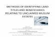 METHODS OF IDENTIFYING LAND TITLES AND BENEFICIARIES ...tanah.perak.gov.my/ptgperak/contents/pfoi2017/slide-lab-1/IPOH 7 SEPT... · § The first pilot study was carried out at Pejabat