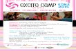 EXCITE CAMP - Preparing for the future · Lunch, snacks and drinks will be provided all four days of the Excite Camp. Anyone with special dietary needs must bring their own snacks