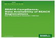 REACH Compliance: Data Availibility of REACH Registrations · Abstract The report on the project “REACH Compliance: Data Availability of REACH Registrations” presents findings
