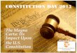CONSTITUTION DAY 2015 - occourts.org · • Although the terms of the Magna Carta would be violated and changed over the centuries, its spirit would not be forgotten • For British