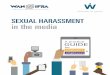 SEXUAL HARASSMENT in the media - wan-ifra.org · Swedish International Development Cooperation Agency (Sida) and the Royal Norwegian Ministry of Foreign Affairs. WAN-IFRA is the global