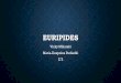 EURIPIDES - 3gym-irakl.ira.sch.gr3gym-irakl.ira.sch.gr/.../2019/01/40-euripides-pediaditi-miliaraki.pdfEuripides was a tragedian of classical Athens. Along with Aeschylus and Sophocles,