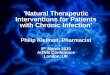 Natural Therapeutic Interventions for Patients with ... · 'Natural Therapeutic Interventions for Patients with Chronic Infection' Philip Kielman, Pharmacist 8th March 2015 AONM