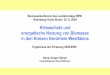 Klimaschutz und energetische Nutzung von Biomasse in den ... · Biomassekonferenz des Landkreistags NRW Rheinberg/ Kreis Wesel: 25.11.2009 Klimaschutz und energetische Nutzung von