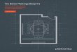 The Better Meetings Blueprint - plantronics.com · Plantronics® | THE BETTER MEETINGS BLUEPRINT 3 Meetings are where ideas are exchanged, tasks are assigned, commitments are made,