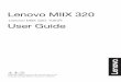 Lenovo MIIX 320-10ICR User Guide - content.etilize.com · Lenovo MIIX 320-10ICR Lenovo MIIX 320 User Guide Read the safety notices and important tips in the included manuals before