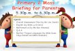 Primary 2 Mass Briefing for Parents 5.30p.m. to 6.30p.m. 2... · Primary 2 Mass Briefing for Parents 5.30p.m. to 6.30p.m. Agenda • Overall Assessment Plan (by Mr Lim Jonah) •