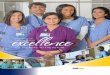 excellence - MedStar Health · experience, such as instituting bedside report, or continuing quality and safety initiatives, like preventing central line-associated blood stream infections