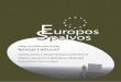 Turinys - europosspalvos.files.wordpress.com · Kai skaitysite šį „Europos spalvų“ numerį, už lango jau bus gruodis. Tiesa, veikiausiai be sniego, nes juo žiemos mus palepina