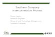 Southern Company Interconnection Process - IEEEgrouper.ieee.org/groups/td/dist/dri/Presentation-dri-2014-07-Lewis.pdf · Southern Company Interconnection Process Dexter Lewis Research