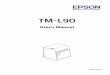 TM-L90 User's Manual - Epson...TM-L90 User’s Manual 3 Important Safety Information This section contains important information intended to ensure safe and effective use of this product