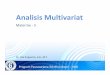 Analisis Multivariat - eko.staff.uns.ac.idAnalisis Regresi Logistik Multivariabel •1 variabel tidak bebas dengan 2 katagori •2 atau lebih variabel bebas •Contoh – Seorang peneliti