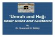 ‘Umrah and Hajjfiles.ctctcdn.com/5c4ed4d9001/7fbb3c9c-6d6b-4148-be91-2d...Obligatory Parts of Hajj (Wajibat al-Hajj) Ihram from Miqat Being in ‘Arafah until Maghrib Spending the