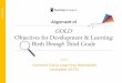 Objectives for Development & Learning: Birth …...GOLD® Objectives for Development and Learning, Birth Through Third Grade aligned to Vermont Early Learning Standards Age: By 12