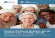 Patient-Centered Medical Homes and the Care of …...Patient-Centered Medical Homes and the Care of Older Adults How comprehensive care coordination, community connections, and person-directed