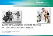CARDIOPULMONARY EXERCISE TESTING INTERACTIVE CASE … · CARDIOPULMONARY EXERCISE TESTING – INTERACTIVE CASE DISCUSSION The Cardiologist’s point of view Lukas Trachsel. 9 –Panel