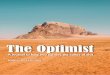 The Optimist - VIB · humor in it. Our goal is to become healthy scientists that are hardworking but relaxed, ambitious but sharing, and confident but humble But that is not enough