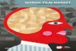 Nordic film market - Gothenburg Film Festival Celebrating the 11th edition of Nordic Film Market we