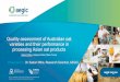 Quality assessment of Australian oat varieties and their ... · Quality assessment of Australian oat varieties and their performance in processing Asian oat products . Sabori Mitra,