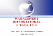 MANAGEMENT INTERNATIONAL = Curs 9 MI/Materiale MI 2015/11 Etica in MI_2015-2016.pdf · ETICA (ethos – morav, obicei, caracter) = Ansamblul de principii, reguli, valori si norme