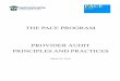 THE PACE PROGRAM PROVIDER AUDIT PRINCIPLES AND …...Mar 25, 2016  · THE PACE PROGRAM PROVIDER AUDIT PRINCIPLES AND PRACTICES 25 March 2016 Principles Statement The PACE Program