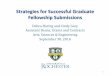Strategies for Successful Graduate Fellowship Submissions Strategies for Successful Graduate Fellowship
