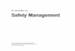 A guide to Safety Management - המוסד לבטיחות ולגהות · 2009-09-24 · promotional visits. The Administration is now in the process of introducing legislation making