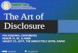 The Art of Disclosure...The Art of Disclosure PHA REGIONAL CONFERENCE REGION XI, XII, & ARMM AUGUST 25, 2019, THE MARCO POLO HOTEL DAVAO @ansapinc1967