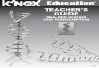 Education - K'Nexmedia.knex.com/instructions/instruction-books/Education...essential part of science education. The K’NEX DNA, Replication and Transcription kit and Teacher’s Guide