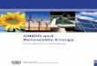 UNIDO and Renewable Energy - UN CC:Learn · UNIDO and renewable energy Greening the Industrial Agenda Volatile oil prices, the growing energy demand and climate change issues are