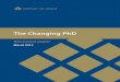 Discussion paper - Group of Eight · THE CHANGING PHD PAGE 5 Executive summary The modern PhD developed in nineteenth century Germany where it required the completion of coursework,