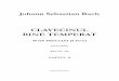 Clavecinul bine temperat2 - librariamuzicala.ro · Din această perioadă datează celebra compoziţie „Clavecinul bine temperat” (germană: Wohltemperiertes Klavier), BWV 846–893,