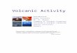 Volcanic Activity - Kean Universitycsmart/Observing/07. Volcanic activity.pdf · Basalt and gabbro contain minerals with a lower silica content (olivine, pyroxene, and amphibole)