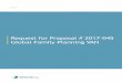 Request for Proposal # 2017-045: Global Family Planning VAN · REQUEST FOR PROPOSAL # 2017-045: GLOBAL FAMILY PLANNING VAN 2 I. Summary and Outline of Deadlines A. Summary The Reproductive
