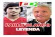 PPABLO BLANCOABLO BLANCO - Sevilla FC · más cobraba. En el Sevilla Atlé-tico ya te pagaban 3.000 pese-Pablo Blanco recibe el undécimo Dorsal de Leyenda como premio a 50 años