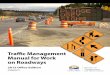 British Columbia Traffic Management Manual for Work on ... · Traffic Management Manual for Work on Roadways December 2015 i Foreword The new 2015 Interim Traffic Management Manual