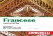 Francese DIZIONARIO - Zanichelli · 2017-06-21 · Ciano Magenta Giallo Nero FranceseComp72133 compatto Pensato per chi si avvicina al francese per studio, lavoro o turismo, il dizionario