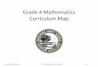 Grade 4 Mathematics Curriculum Mapokee.k12.fl.us/.../F33CCCA82E6880BCBFEB85A672E4E79A.4th-grade-curriculum-map.pdfGrade 4 Mathematics Curriculum Map at a Glance *The following standards