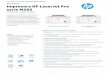 Características Impresora HP M203...Hojadedatos Impresora HP LaserJet Pro serie M203 Estésiempreunpasoadelante Obtenga más páginas, rendimiento y protección 1 de una impresora