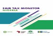 Fair Tax monitor - cng-cdn.oxfam.org · The goal of the Fair Tax Monitor (FTM) is to strengthen advocacy activities on equitable and fair taxation at local and global levels. It provides