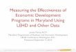 Measuring the Effectiveness of Economic Development ... · Measuring the Effectiveness of Economic Development Programs in Maryland Using LEHD and Other Data . ... Geography-Based