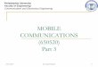 MOBILE COMMUNICATIONS (650539)...Architectural approaches: cell splitting, cell sectoring, reuse partitioning, microcell zones. Dynamic allocation of channels according to load in