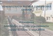 ADMINISTRAŢIA SOCIALĂ COMUNITARĂ ORADEA ASCO...cu vârsteîntre10 luni şi4 ani, din municipiul Oradea, pentru a beneficia de cele mai bune condiţiide îngrijireşieducaţieprin