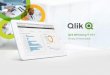 Qlik NPrinting™ V17 - DecideOm · view, with red and green labels, ... Qlik Sense Support Connectivity to and support for Qlik Sense, including report development and distribution
