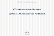 Conversations avec Antoine Vitezexcerpts.numilog.com/books/9782867447068.pdfCette réédition de De Chaillot à Chaillot reprend l’intégralité du texte publié en 1981 dans la