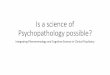 Is a science of Psychopathology possible? 2018... · • Need to be aware of observer effects and “uncertainty pr inciple ... (Reader Response theory, Iser, 1978) Illness forms