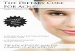 The Dietary Cure for Acne 4-19-06 · 2017-11-02 · No part of this publication may be reprodu ced or transmitted in any form by any means, ... The Dietary Cure for Acne – Foods